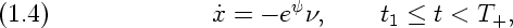 (1.4)               x = - eyn,     t1 < t < T+,
